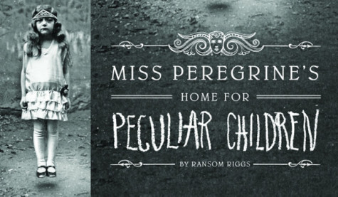 Miss Peregrine’s Home for Peculiar Children